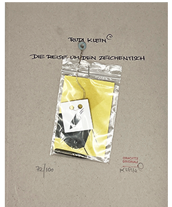 Klein, Rudi; Die Reise um den Zeichentisch (2020) Klein, Rudi; Die Reise um den Zeichentisch (2020)